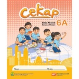 Malay Language for Primary School (CEKAP) Workbook 6A 